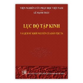 Lục Độ Tập Kinh - Lê Mạnh Thát